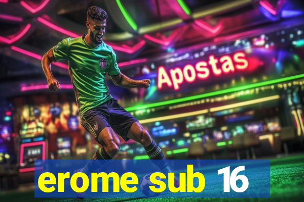 erome sub 16